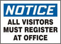 Accuform Signs 10" X 14" Blue, Black And White Aluminum Value Admittance Sign "Notice All Visitors Must Register At Office"