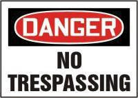 Accuform Signs 10" X 14" Red, Black And White Adhesive Vinyl Value Admittance Sign "Danger No Trespassing"