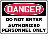 Accuform Signs 10" X 14" Red, Black And White Adhesive Vinyl Admittance And Exit Sign "Danger Do Not Enter Authorized Personnel Only "
