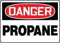 Accuform Signs 7" X 10" Red, Black And White Adhesive Vinyl Value Chemical And Hazardous Material Safety Sign "Danger Propane"