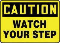 Accuform Signs 10" X 14" Black And Yellow Adhesive Vinyl Fall Arrest Sign "Caution Watch Your Step"