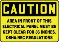 Accuform Signs 10" X 14" Black And Yellow Adhesive Vinyl Value Clearance And Space Sign "Caution Area In Front Of This Electrical Panel Must Be Kept Clear For 36 Inches. OSHA-NEC Regulations"