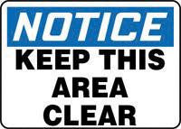 Accuform Signs 10" X 14" Blue, Black And White Plastic Industrial Traffic Sign "Notice Keep This Area Clear"